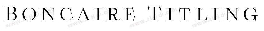 Boncaire Titling Bla字体转换